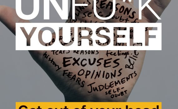 Book cover of Unfu*k yourself by John Bishop