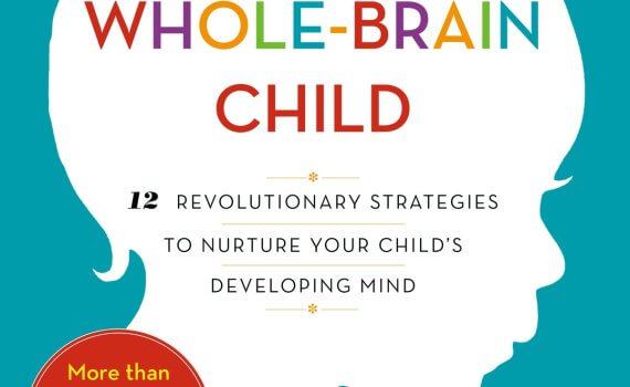 Book Cover of The Whole-Brain Child by Daniel J. J. Siegel and Tina Payne Bryson