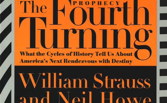 Book cover of The Fourth Turning: An American Prophecy by William Strauss and Neil Howe