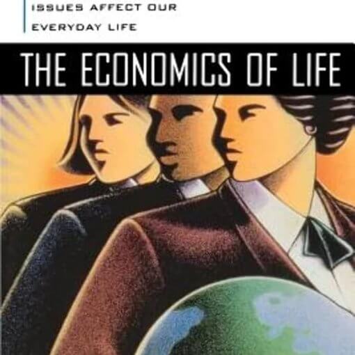 Book cover of The Economics of Life by Gary Becker